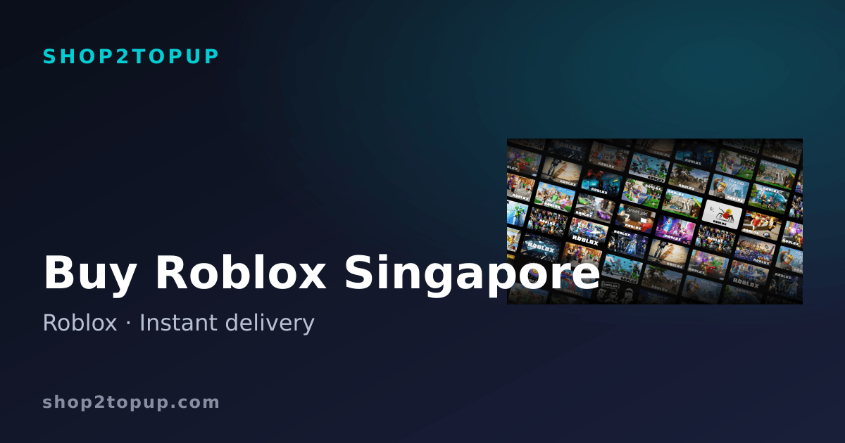 ซื้อ Roblox Singapore ได้รับทันที | SHOP2TOPUP
